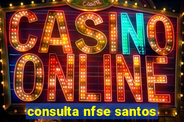 consulta nfse santos